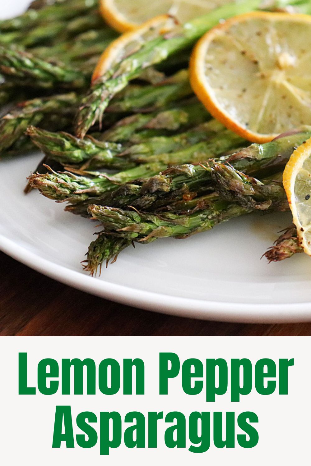 PIN for Easy Lemon Pepper Asparagus Recipe