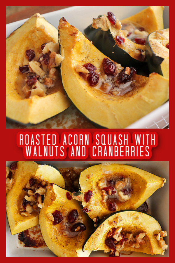 PIN for Roasted Acorn Squash with Walnuts and Cranberries